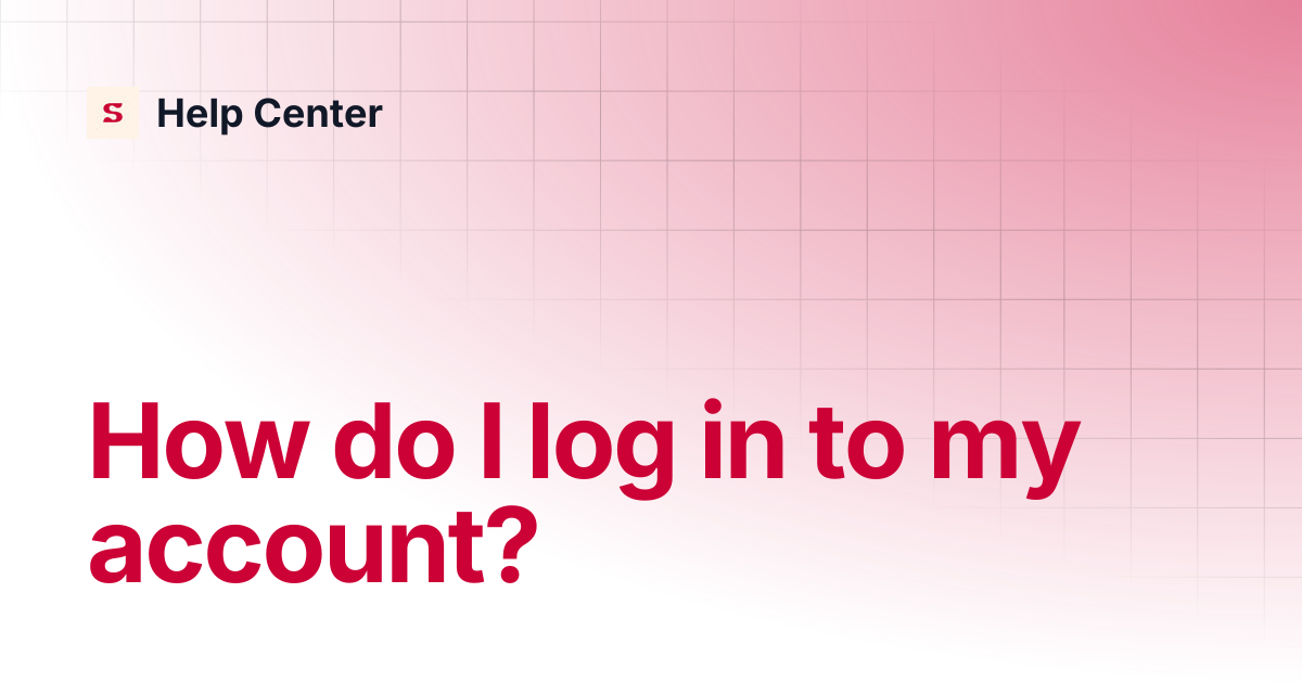 How do I log in to my account? | Help Center
